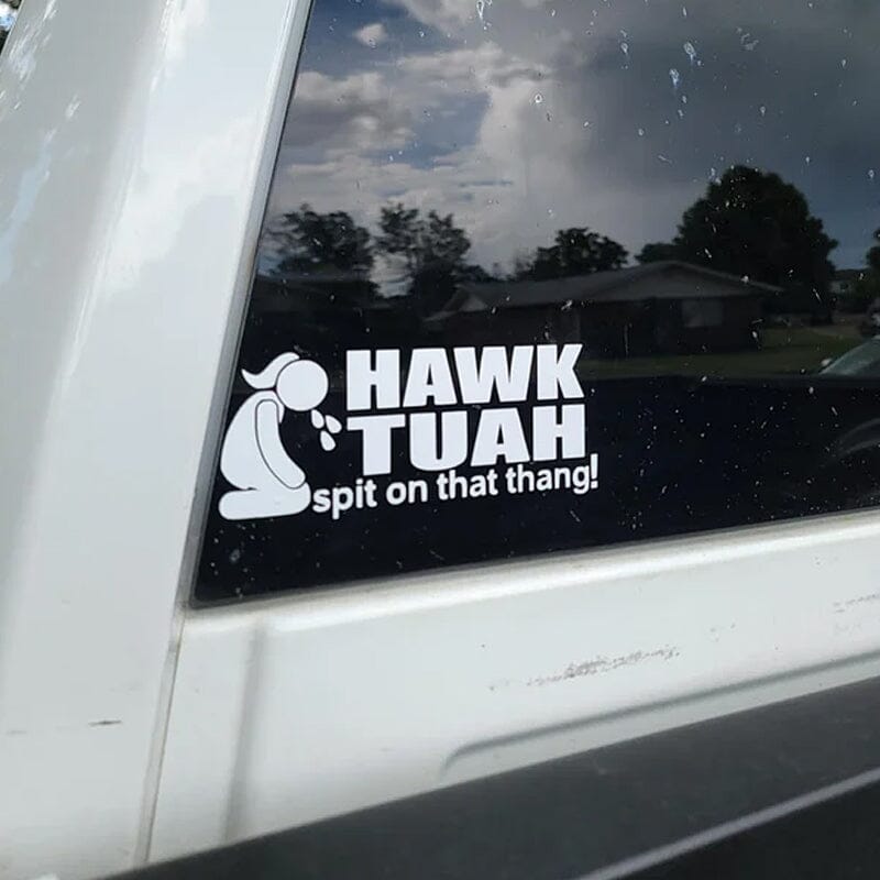 Hawk Tuah Spit On That Thang Sticker